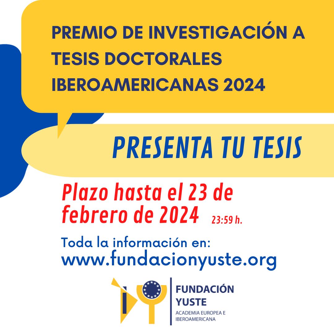 Imagen del artículo La Fundación Yuste convoca el Premio de Investigación a Tesis Doctorales Iberoamericanas 2024