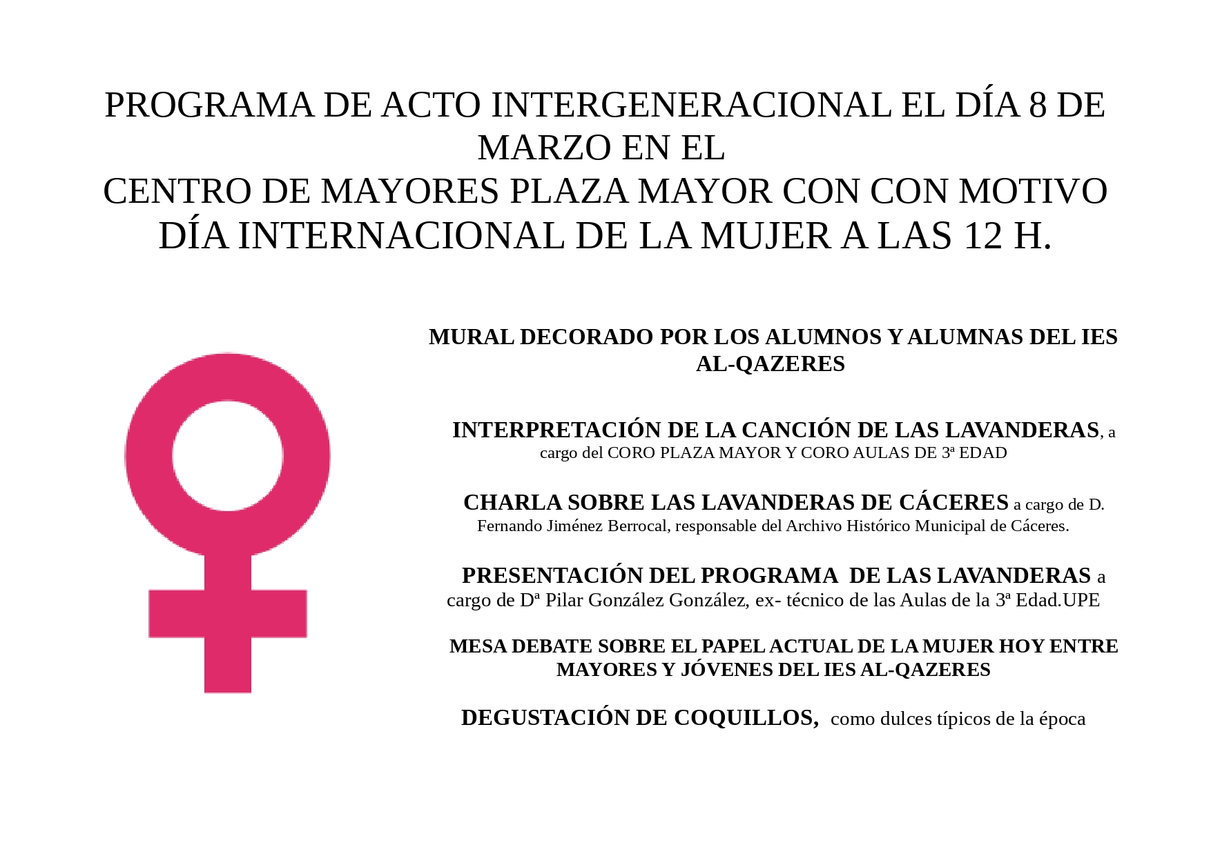 Imagen del artículo El SEPAD organiza un acto intergeneracional en el centro de mayores 'Plaza Mayor' de Cáceres con motivo del Día Internacional de la Mujer